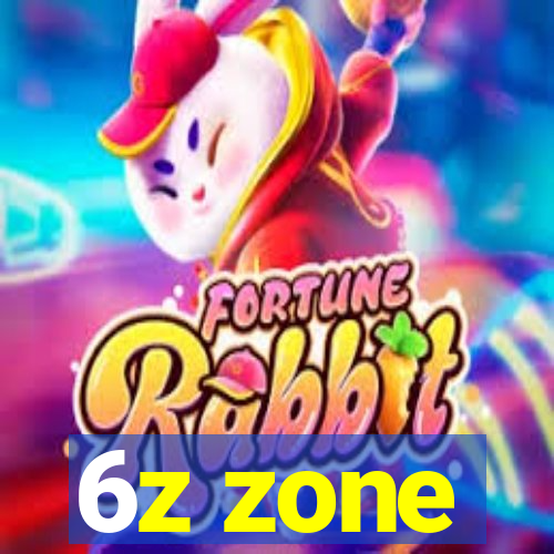 6z zone